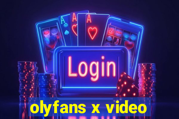 olyfans x video